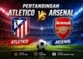 Pertandingan Atletico vs Arsenal