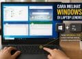 Cara Melihat Windows Di Laptop