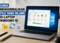 Cara Mengembalikan File