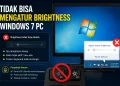 Tidak Bisa Mengatur Brightness