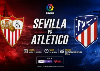 Jadwal Sevilla vs Atletico