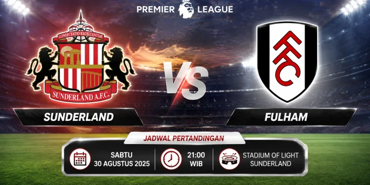Jadwal Sunderland vs Fulham