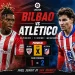 Prediksi Bilbao vs Atletico