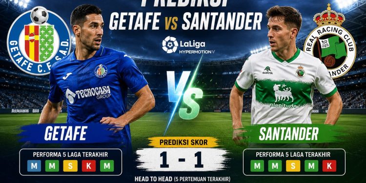 Prediksi Getafe vs Santander
