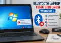 Bluetooth Laptop Tidak Berfungsi