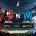 Jadwal Rennes vs Marseille