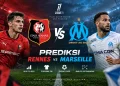 Prediksi Rennes vs Marseille