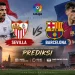 Prediksi Sevilla vs Barcelona