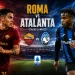 Pertandingan Roma vs Atalanta
