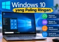 Windows 10 Yang Paling Ringan