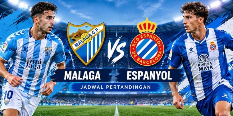 Jadwal Malaga vs Espanyol
